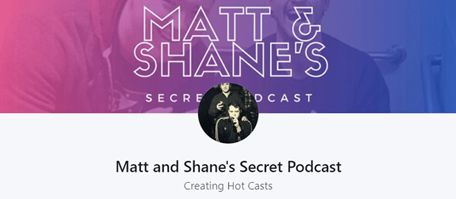 13 matt and shanes secret podcast